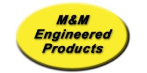 M & M Engineered Products